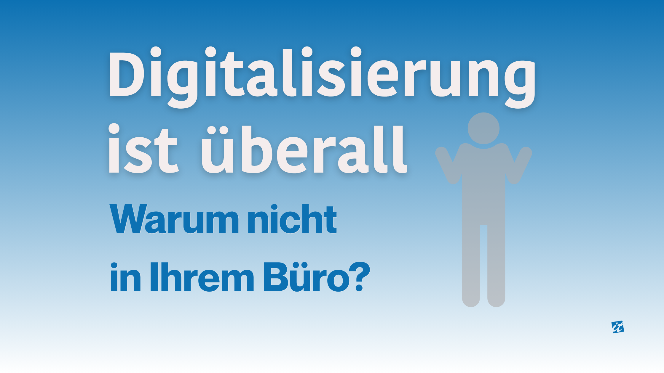 Wandel von veralteten Prozessen hin zu effizienter Digitalisierung