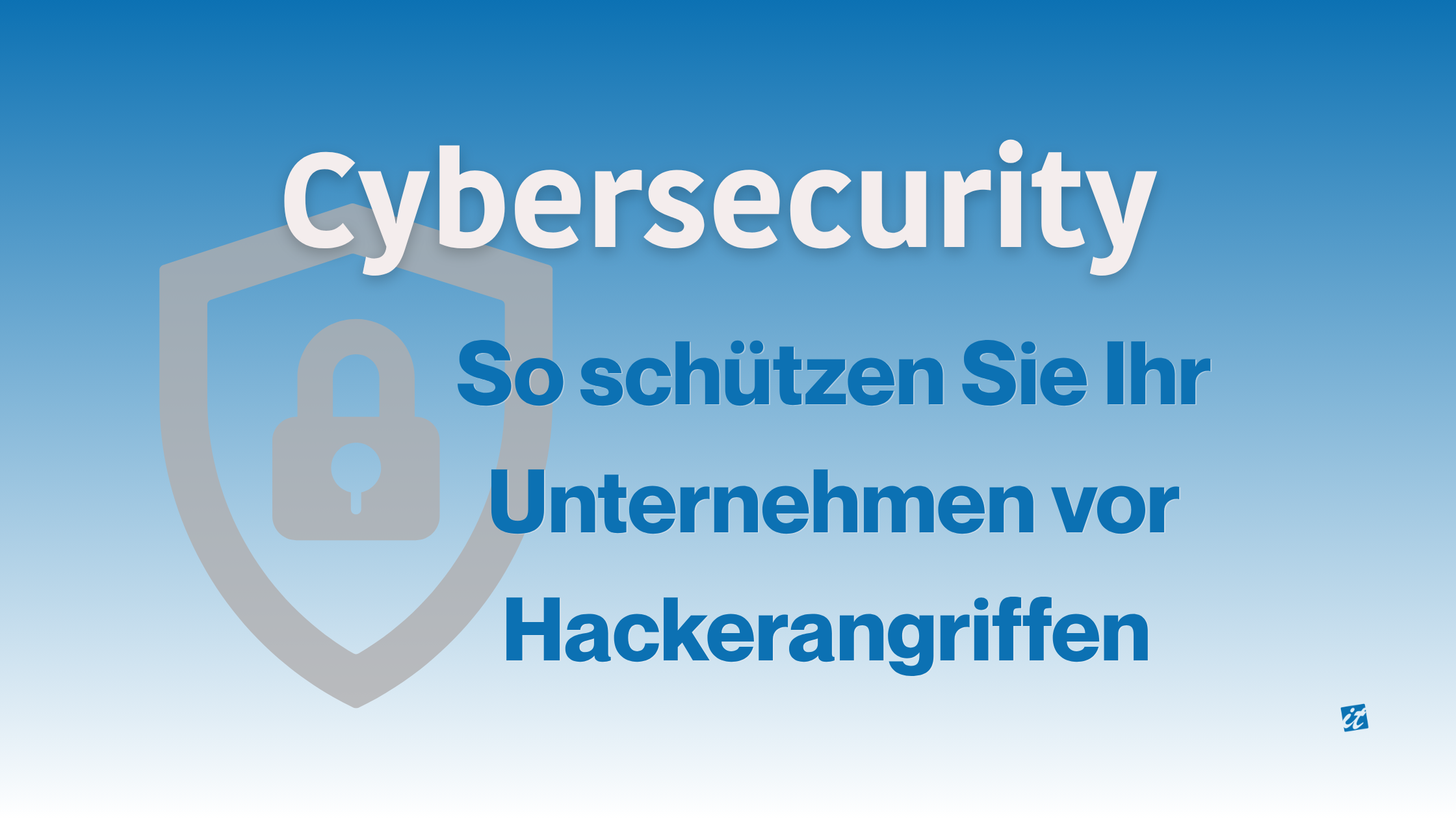 Cyberangriffe nehmen zu. Erfahren Sie, wie Unternehmen mit Cybersecurity, MFA, Zero Trust und Notfallplänen ihre IT wirksam schützen.